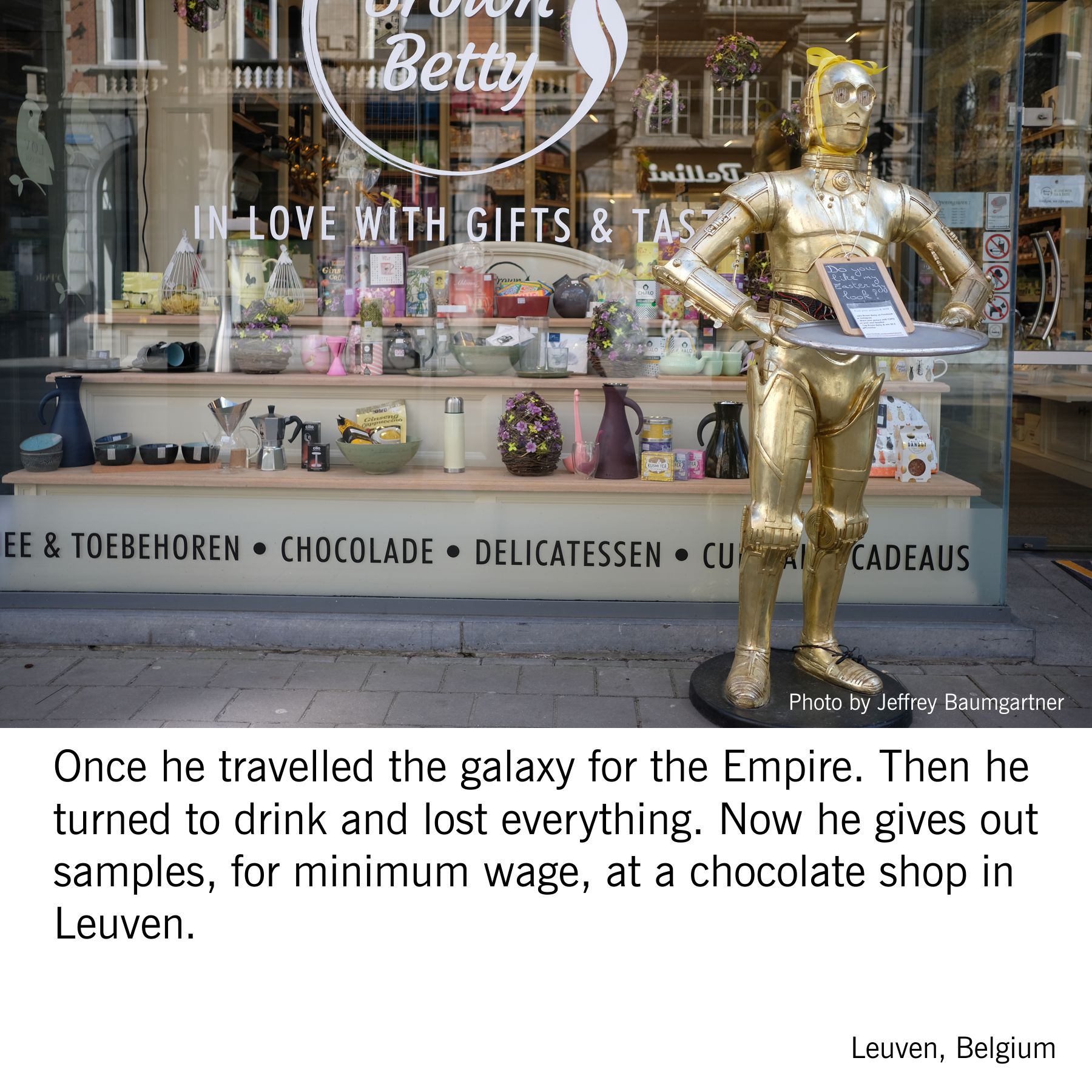 Once he travelled the galaxy for the empire. Then he turned to drink. Now he sells choco